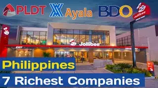 Top 7 Richest Companies In The Philippines 2022