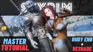 Transform Your Skyrim Graphics in 2024: Beginner's Guide to Rudy ENB & Reshade