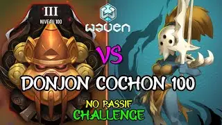 [Waven] Ouraï Sans Passif - Donjon Cochon 100