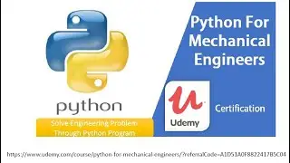 Python For Mechanical Engineers - Complete Course on Udemy ! Link in Description