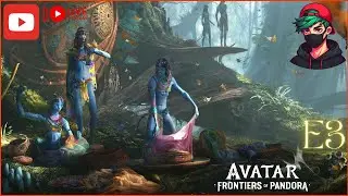 Avatar Frontiers of Pandora - Part 3  ( Live Gameplay )