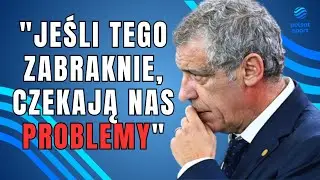 Santos przed Mołdawią! "Jeśli TEGO zabraknie na pewno czekają nas problemy"