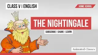 Class 5 I The Nightingale I English Story