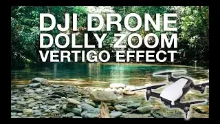 Drone Effects - Vertigo/Dolly zoom