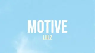 Liilz - Motive (Lyrics)
