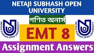 EMT 8 Assignment Answers |Mathematics Assignment Answers 2021 | NSOU BDP Assignment 2021 | Nsou Help