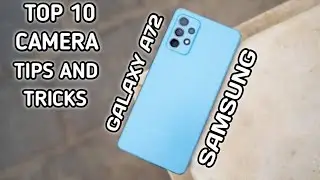 Samsung Galaxy A72 Camera Tips And Tricks |Top 10 Best Tricks |