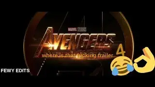BECAUSE OF THE AVENGERS 4 TRAILER DIDN'T SHOW UP ?