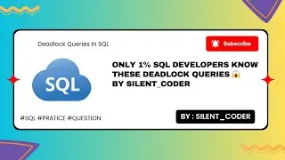 SQL Deadlock Mastery | Step-by-Step Queries by 