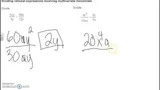 Dividing rational expressions involving multivariate monomials