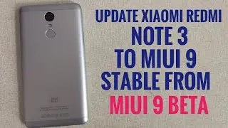 Update Xiaomi Redmi Note 3 to MIUI 9 Stable v9.2.4.0 from MIUI 9 Beta 8.1.24