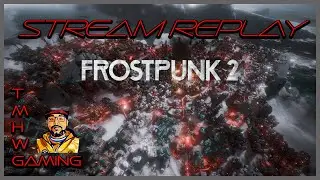 Stream Replay: Frostpunk 2