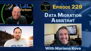 Episode 229: Data Migration Assistant