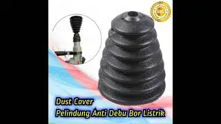 Dust Cover Pelindung Anti Debu Bor Listrik