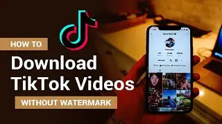 How to Download TIKTOK Video without Watermark in iPhone