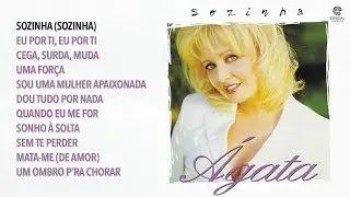 Ágata – Sozinha (Full album)