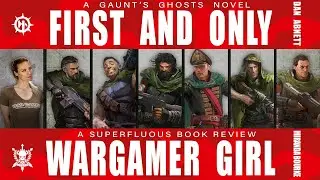 Gaunt"s Ghosts: First and Only - Miranda's Superfluous Review