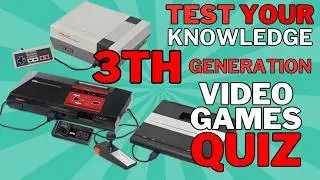 How Well Do You Know the 3rd Generation of Video Games? 10 Questions!