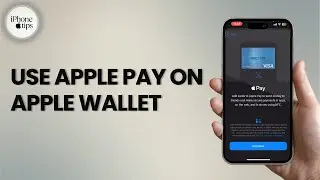 How to Use Apple Pay on Apple Wallet