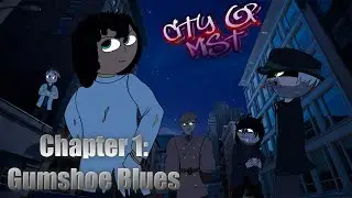 [CPI] V Is For Going Viral - City Of Mist (Chapter 1: Gumshoe Blues)