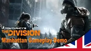 Tom Clancy's The Division -- Manhattan Gameplay Demo [E3 2014]  [UK]