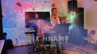 Iu Mien Song - OIX HNAMV  by Cody Phan