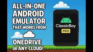 All In One Android emulator that works off onedrive or any cloud! ( ClassicBoy Pro )