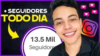 COMO GANHAR MUITOS SEGUIDORES NO INSTAGRAM ATUALIZADO 2021