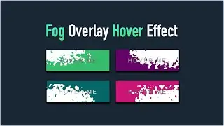 4 Different Types Fog Overlay Button Hover Effect Using HTML & CSS |  CSS Tricks | Within 10 minutes