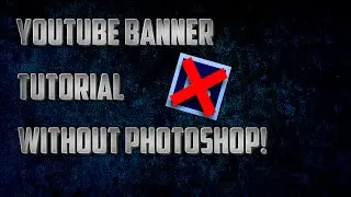 How To Make A Banner Without Photoshop!