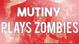 Mutiny Plays Zombies! ft. Recoil, Beat, Zephyr, Mustard