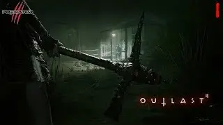 Here We Go Again! Outlast 2 Part 1!