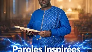 PAROLES INSPIRÉES 2 DU MOIS 🔥🔥🔥🔥