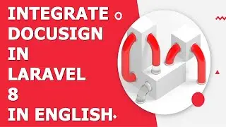 Docusign Integration in php Laravel