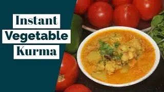 Veg Kurma in Tamil / Vegetable Kurma for Chapathi in Tamil , for rice, parotta / சப்பாத்தி குருமா