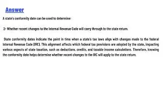 A state's conformity date can be used to determine: