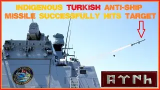 Final Test: Indigenous Turkish anti-ship missile successfully hits the target