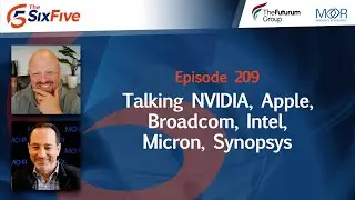 Ep. 209: We are Live! Talking NVIDIA, Apple, Broadcom, Intel, Micron, Synopsys