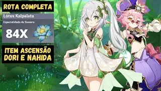 ROTA COMPLETA DE LÓTUS KALPALATA - PEGUE ATÉ 84 - ITEM ASCENSÃO NAHIDA E DORI - [GENSHIN IMPACT]