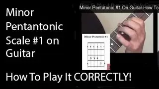 Minor Pentatonic Scale #1 On Guitar-How To Play It Correctly! #guitarscales,   #pentatonicscale,