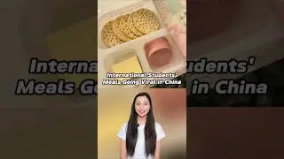 International Students’ Meals Going Viral in China 🤭 #studyabroad #food #cook #chinese #university