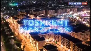 TOSHKENT MANZILLARI 26 06 2024
