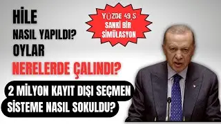 Oylar nasıl çalındı, meçhul 2 milyon seçmen sisteme nasıl sokuldu?
