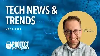 Tech News & Trends May 1, 2024