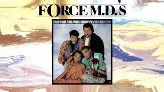 Force M.D.'s - Love Is a House