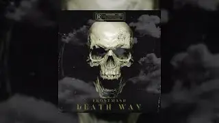 Frostmash - Death Way (prod. by Frostmash)