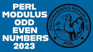 Perl Programming Beginners Tutorial 2023 - If Else + Modulus