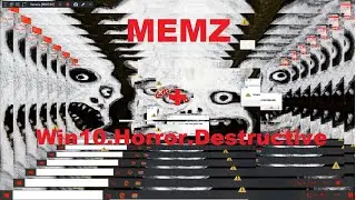 MEMZ + Win10.Horror.Destructive vs Windows 10