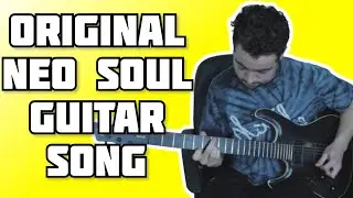 Neo Soul Original Song #1