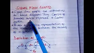 Introduction to signal flow graphs//terminologies used in signal flow graphs.